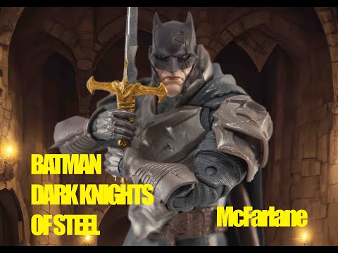 #BATMAN (DARK KNIGHTS OF STEEL) -#蝙蝠俠 騎士 #McFarlane Toys #玩具開箱 #廣東話 #熱門