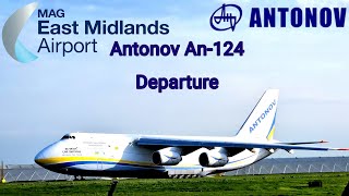 Antonov An124 Departure from East Midlands Airport,  May 2nd