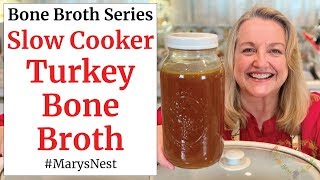 How to Make Turkey Bone Broth in a Slow Cooker