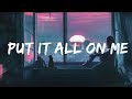 Ed Sheeran - Put It All On Me (Lyrics) feat. Ella Mai LyricsDuaLipa