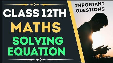 Class 12th Mathematics (Solve Equation By Matrices) By Vicky Verma