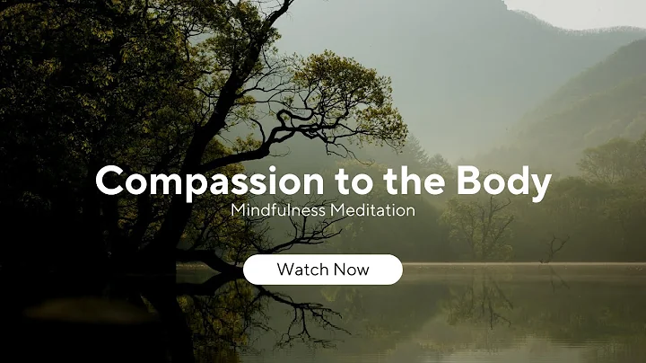 Compassion to the Body Guided  Meditation