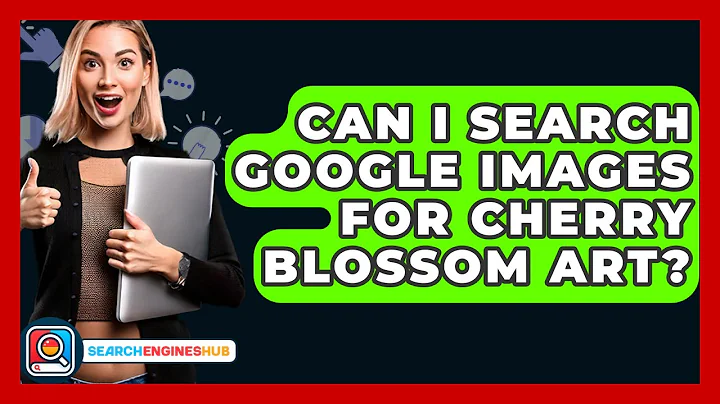 Can I Search Google Images For Cherry Blossom Art? - SearchEnginesHub.com
