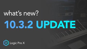 Logic Pro 10.3.2 Overview | What