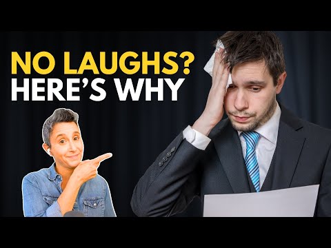 5 Reasons Jokes Fail - And What To Do If It Happens!