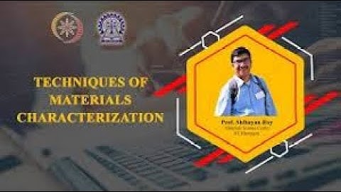 Material Characterization  | Week 1 Quiz | Assignment 1 Solution | NPTEL | SWAYAM 2023