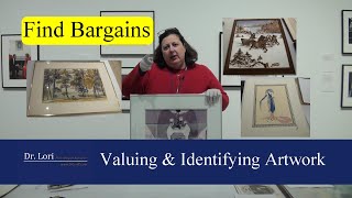Valuing, Identifying & Selling Artwork by Dr. Lori