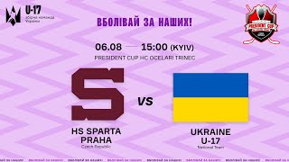 UKRAINE U-17 - HC VITKOVICE RIDERA / PRESIDENT CUP HC OCELARI TRINEC / 5.08.2022