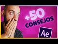 😎APRENDE a USAR el AFTER EFFECTS como un PRO | Más de 50 trucos ÚTILES de verdad | TUTORIAL