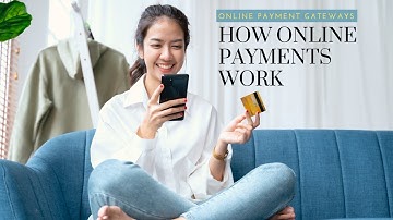 What is an Online Payment Gateway | How Online Payments Work: The Secret Behind the Magic!