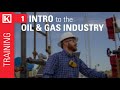 Oil and Gas Industry Overview [Training Basics Series]