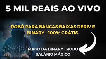 COMO FAZER 5 MIL REAIS AO VIVO NA BINARY E DERIV