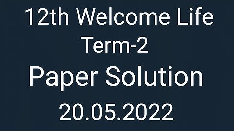 pseb 12th Class Term 2 Welcome Life Solved Sample Paper With All Important Questions 2022