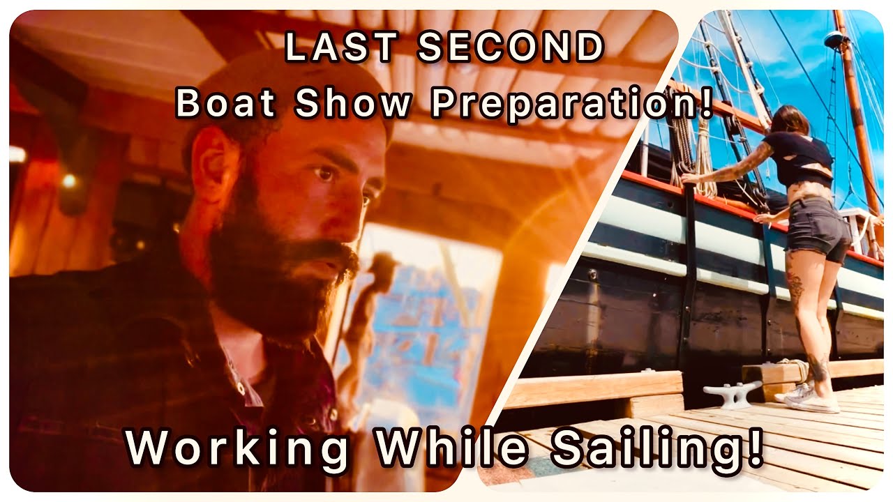 Ain’t No Second Like The LAST Second! Major Repairs Under Way! Sailor Barry & Hailly Episode 16!