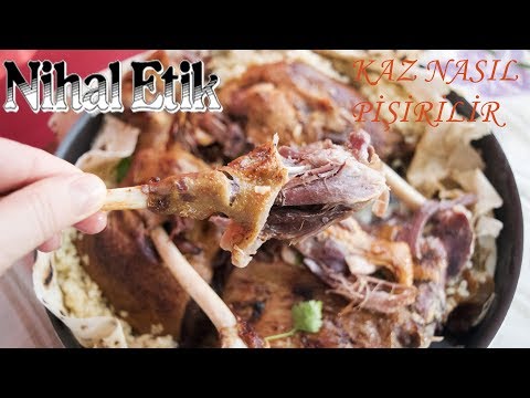KAZ ETİ, TUZLANMIŞ KAZ NASIL PİŞİRİLİR? PİŞEN KAZ NASIL FIRINLANIR? KAZ ETİ KEBABI NASIL YAPILIR?