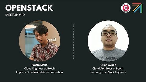 OpenStack Indonesia Online Meetup #10 | Kolla Ansible for Production & Securing OpenStack Keystone