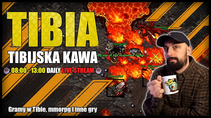 Powoli do 1100 ale czas na jakieś BOSY! | 11:00 PG na !Giveria [TIBIJSKA KAWA]