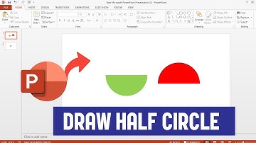 How To Draw Half Circle In Microsoft PowerPoint