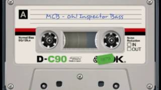 M.C.B - 0h! Inspector Bass 1986