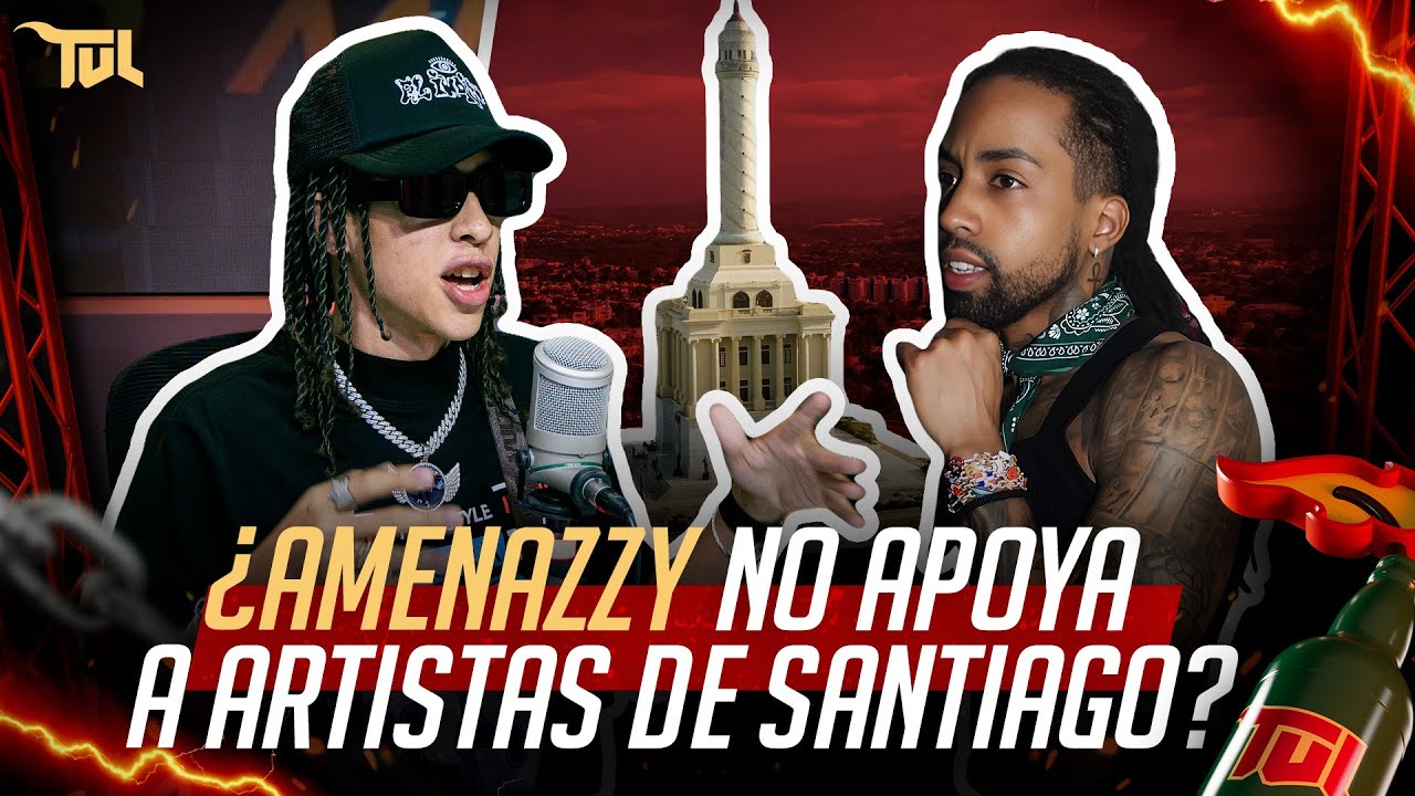 EL RAPPER ¿AMENAZZY NO APOYA A LOS ARTISTAS DE SANTIAGO? (TU VERA LIO PODCAST)