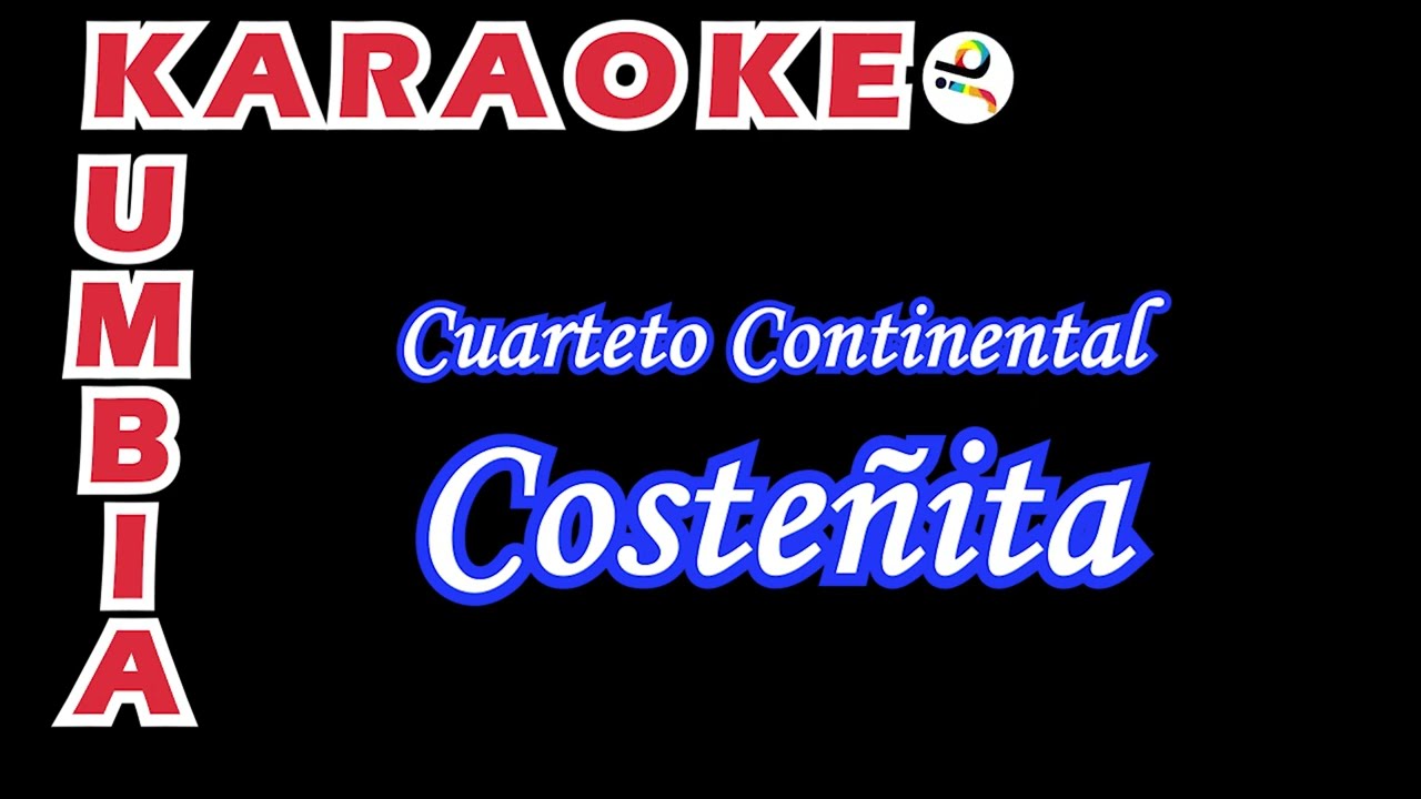 Karaoke Cuarteto Continental - Costeñita