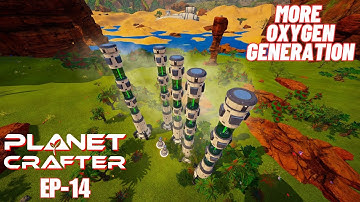 More Oxygen and T3 Tree spreader | The Planet Crafter | EP-14