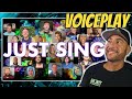 First Ever REACTION | VOICEPLAY - Just SING [A Capella]