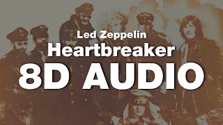 Led Zeppelin - Heartbreaker | 8D AUDIO |