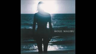 Video thumbnail of "Hole - Drag (Malibu Single)"