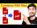 How to merge pdf files into one | How to combine pdf files into one | Convert 2 pdf into one pdf