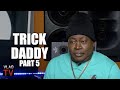 Trick Daddy on His Brother Hollywood Getting Killed, Was Dating Trina at the Time (Part 5)