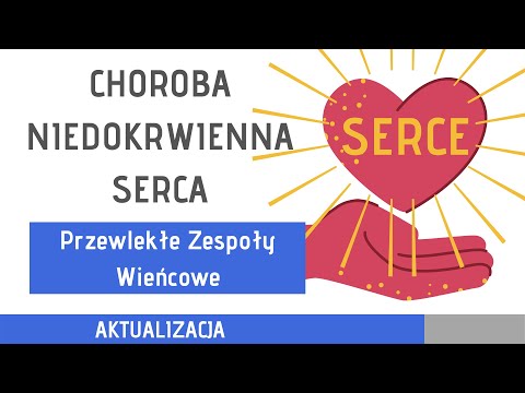 Choroba Niedokrwienna Serca: Przewlekłe Zespoły Wieńcowe