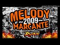 CD MELODY MARCANTE 2009 - DJ RYAN MIX