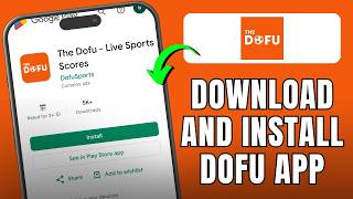 How to Download and Install Dofu Sports App | Live Sports Scores Guide screenshot 4