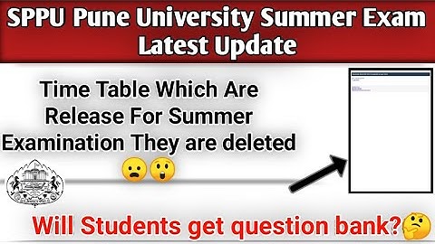 SPPU Summer Exam Latest Update|| Summer Exam Time Tables Are Deleted From Website 😲