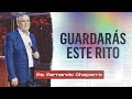 Guardarás este rito | Pastor Fernando Chaparro