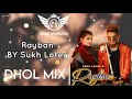 Rayban song sukh lotey remix aman dj production by lahoria production dhol mix