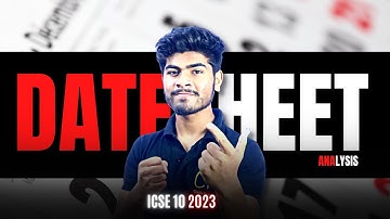 Class 10th ICSE Datesheet Analysis | Strategy for Timetable | ICSE 10
