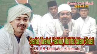 KH. R. M. Kholil As'at||Syariat, Tarekat, Hakikat, Ma'rifat dalam Sholat