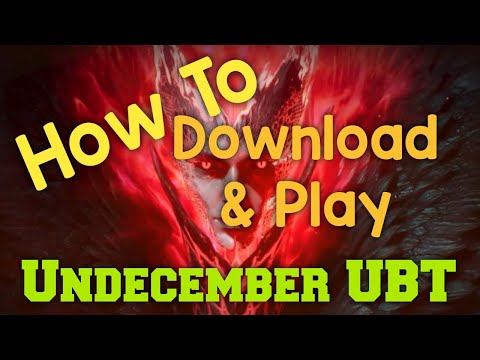 How To Download and Play The UNDECEMBER UBT