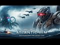 ATLANTIC RIM HD Robot Raksasa Vs Monster Laut Film Lengkap Sub Bahasa Indonesia ATLANTIC RIM HD Robot Raksasa Vs Monster Laut Film Lengkap Sub Bahasa Indonesia