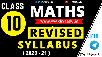 CBSE Syllabus Reduction 2020-21, क्या नहीं पढना है | Class X Maths CBSE Revised Syllabus 2020-21
