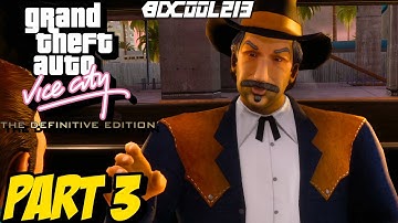 GTA VICE CITY DEFINITIVE EDITION Gameplay Walkthrough Part 3 - PC 4K 60FPS