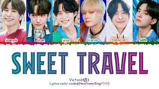 VICTON (빅톤)- ' SWEET TRAVEL ' (Lyrics color coded/Han/rom/Eng/가사)