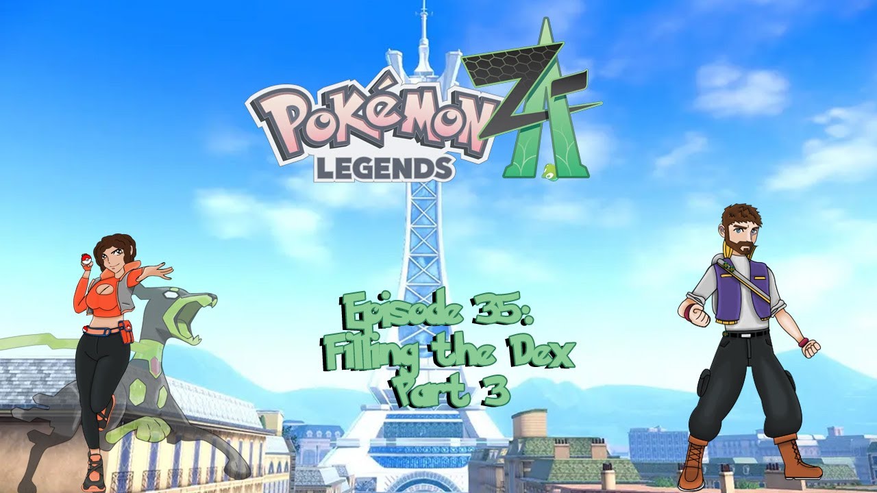 Episode 35: Filling the Dex Part 3 // Pokemon Legends Z-A