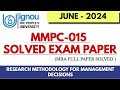 MMPC 015 June 2024 Solved Exam Paper | IGNOU MBA Research Methodology | Full Solutions
