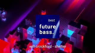Top 10 Future Bass Drops | March 2019