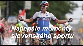 Najlepšie momenty slovenského športu