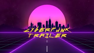 Cyberpunk Cinematic Trailer | Royalty Free Background Music