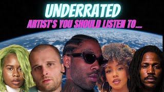 Underrated artists you should listen to